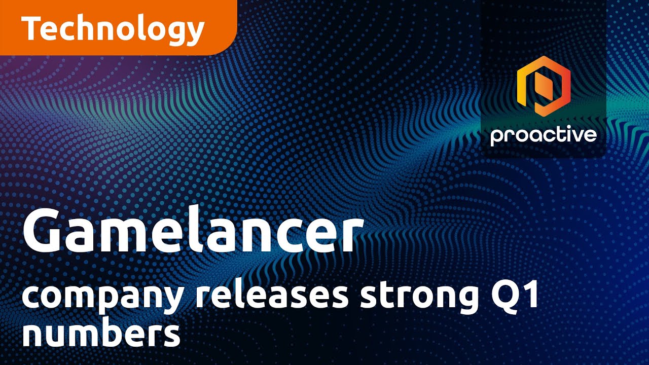 Gamelancer exceeds expectations as company releases strong Q1 numbers