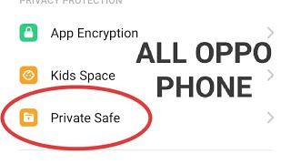 How to Use & Open Private Safe Folder in OPPO a5s, a7, a5, a71, a3s, a37, a83 (Any OPPO Phone) 2023