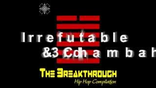 [11] The Breakthrough Hip Hop Compilation | Irrefutable and 3rd Chambah - Housing Trust Raised