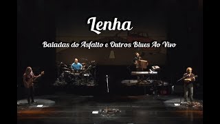 Zeca Baleiro - Lenha (Baladas do Asfalto &amp; Outros Blues Ao Vivo)