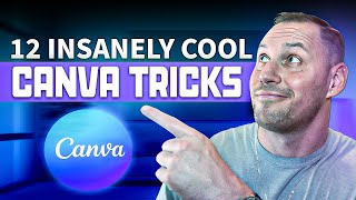 12 INSANELY COOL CANVA TRICKS!!