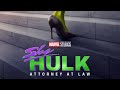 Marvel Studios' She Hulk:Attorney At Law | Trailer Music |