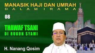 Download lagu Nanang Qosim - Thawaf Tsani Manasik Haji Dalam Irama Part 8 mp3 Download lagu Nanang Qosim - Thawaf Tsani Manasik Haji Dalam Irama Part 8 mp3