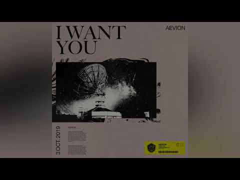 Aevion - I Want You