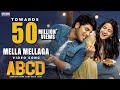 Mella Mellaga Full Video Song ABCD Movie Songs Allu Sirish Rukshar Dhillon Sid Sriram
