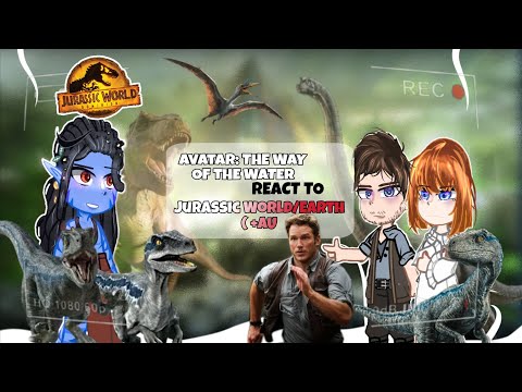 Avatar:TWOW react to Jurassic World / Earth / Jake as Owen Grady || (1/1)! || AU || Eng/Rus 