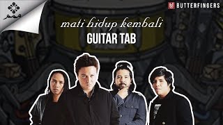 Mati Hidup Kembali - Butterfingers | Guitar Tutorial | Tab