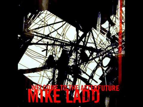 Mike Ladd - 5000 Miles West Of The Future