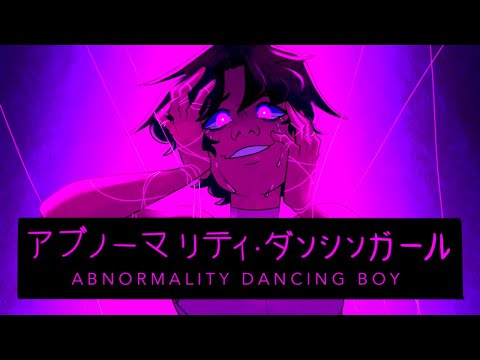 Abnormality Dancing Boy (アブノーマリティ･ダンシンガール) - OC animation