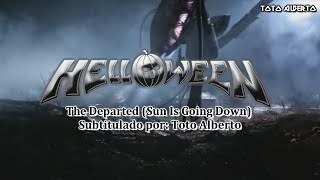 Helloween - The Departed (Sun Is Going Down) [Subtitulos al Español / Lyrics]