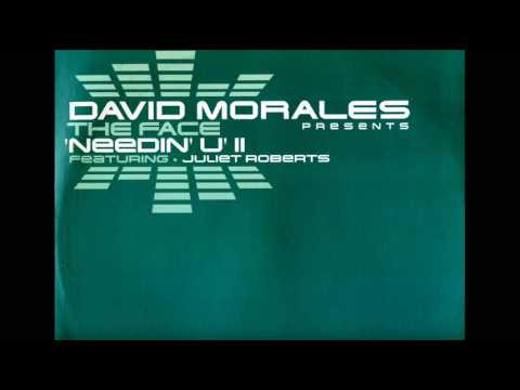 Needin U David Morales With James D Train Willams And Juliet Roberts