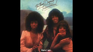 (8) The Three Degrees (1975 - PIR 2) - Here I am