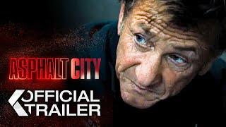 ‘Asphalt City’ official trailer
