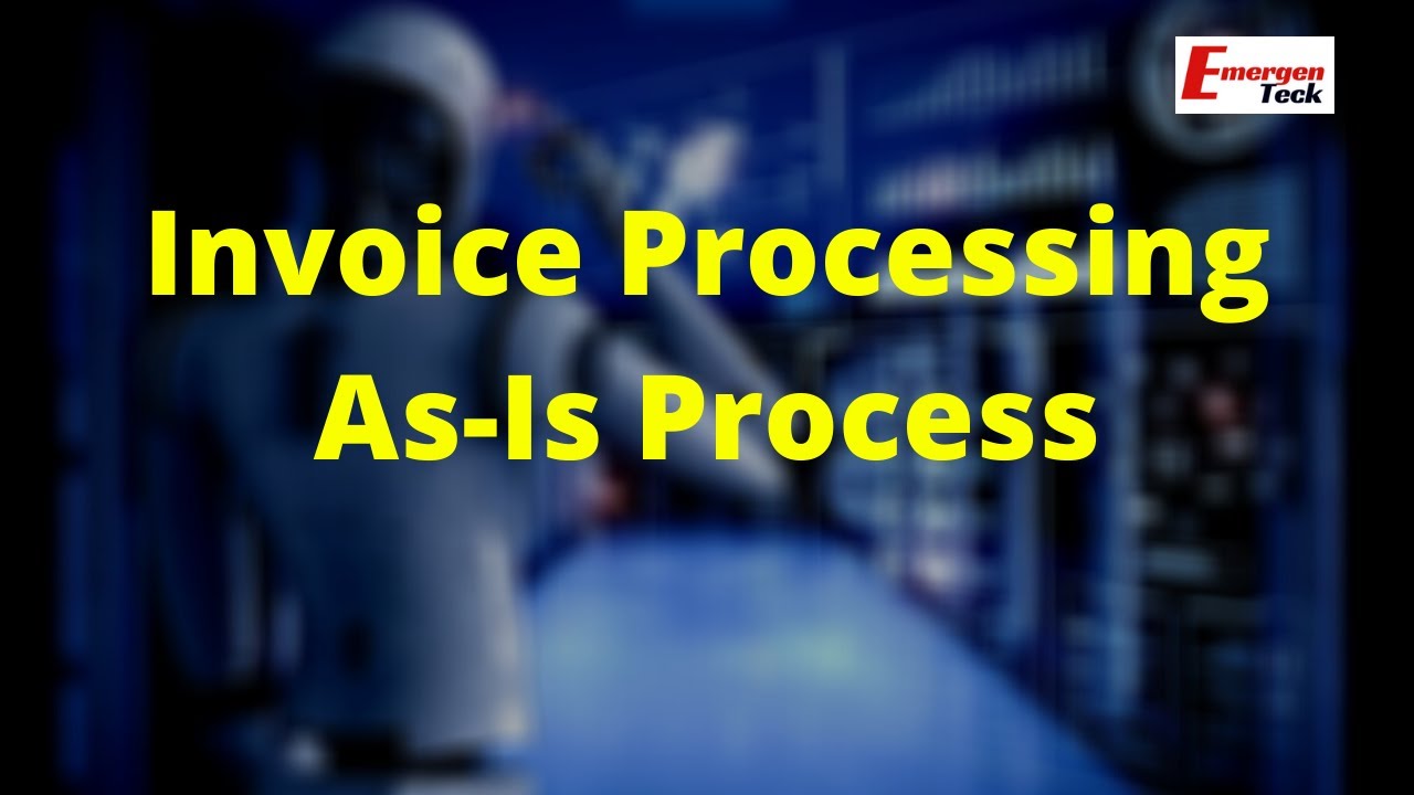 Invoice Processing As Is Process