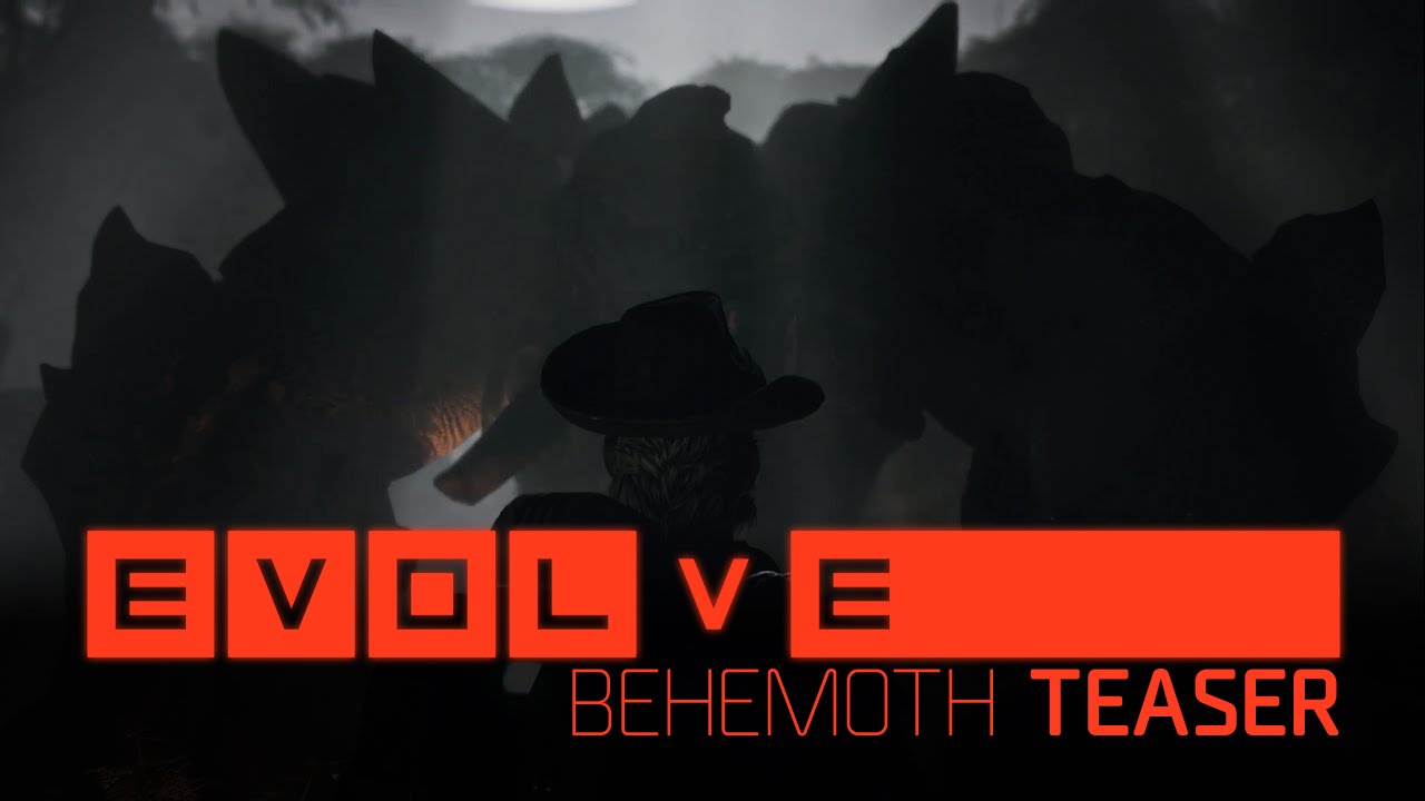 Evolve â€“â€“ Behemoth Reveal Trailer - YouTube