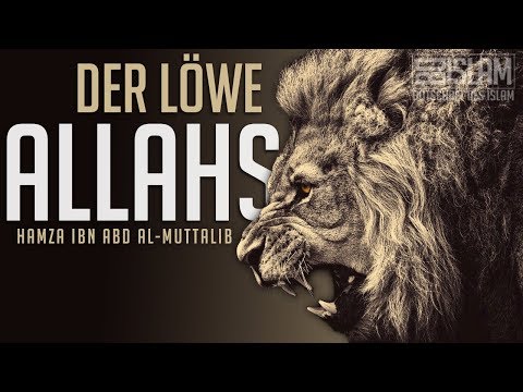 Der Löwe Allahs ᴴᴰ┇Hamza ibn Abd al-Muttalib┇BDI