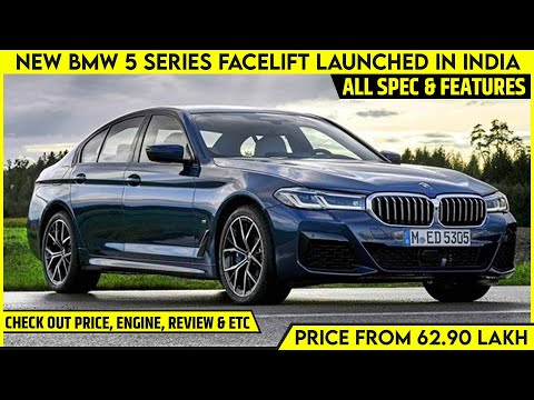 New BMW 5 Series Facelift  2021 Launched | Price From 62.90 Lakh | All, Spec, Features & More