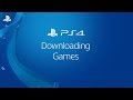 Downloading Games | PS4