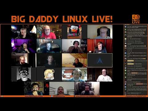 Big Daddy Linux Live! 07-04-20 (8pm EDT)
