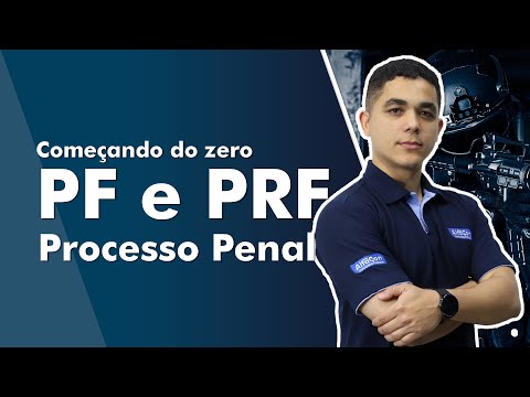 Começando do zero PF e PRF 2022 - Processo Penal - AlfaCon