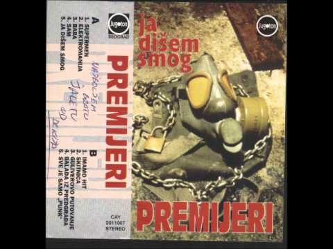 PREMIJERI  -  Sve Je Samo Punk