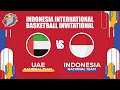 UAE VS INA - INDONESIA INTERNATIONAL BASKETBALL INVITATIONAL