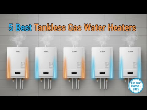 ✅Top 5 Best Tankless Gas Water Heaters for Your Home