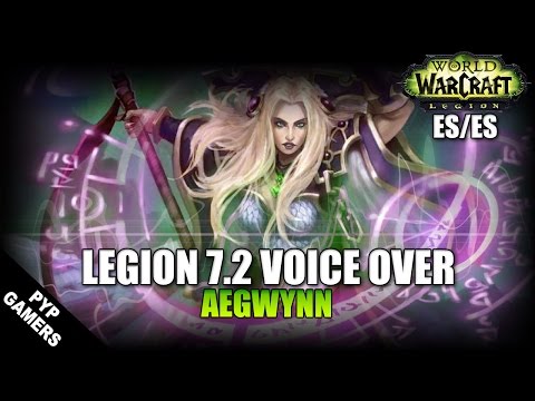 VoiceOver Parche 7.2: Aegwynn ES/ES | World of Warcraft: Legion