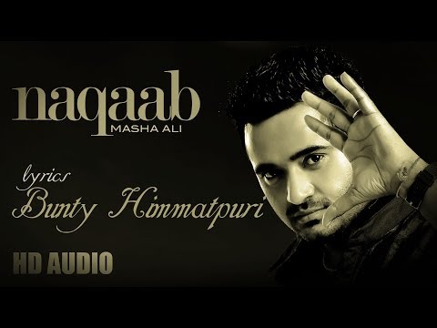 Masha Ali | Naqaab | Lyrics | Brand New Punjabi Song 2014