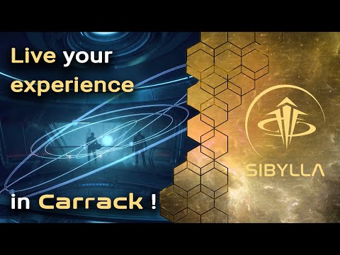 Star Citizen || Sibylla - Ads - Live your experience in Carrack