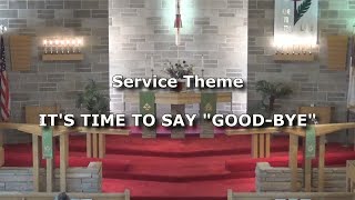 July 18, 2021   Pastor Meiselwitz's Farewell Service