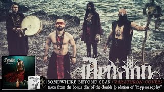 AENAON - Somewhere Beyond Seas (Varathron cover)