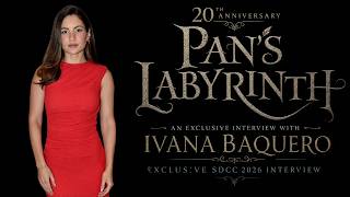 Pan's Labyrinth: Ivana Baquero Interview | SDCC 2026 Exclusive