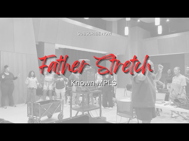 Known MPLS Rehearsal | “Father Stretch” (Sunday Service Choir)