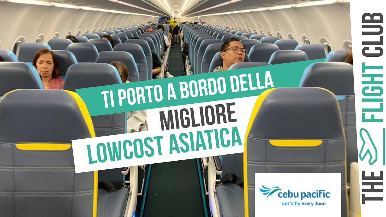 Questa è una delle migliori low-cost dell’Asia: a bordo dell’A321 di Cebu Pacific