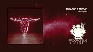 MATADOR &amp; ARTBAT | APOLLO 11 | S.M. | BOOTLEG | EXTENEND VERSION [PROGRESSIVE]