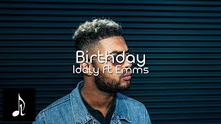 Idaly ft. Emms(Broederliefde) - Birthday - (Officiële Lyrics/Songtekst)