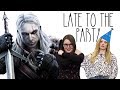 Let's Play The Witcher - Late to the Party