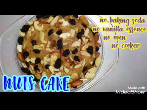 Nuts cake||no maida no vanilla no baking soda
