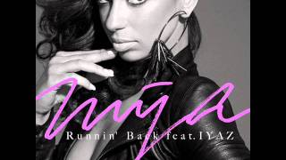 Mya New Songs January 2012 &quot;Runnin  Back&quot;