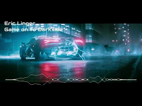 Eric Linger  - Game on to Darkside