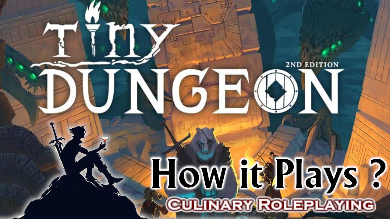 How it Plays: Tiny Dungeon 2nd. edition - solo demo