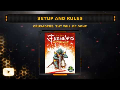 Crusaders: Thy Will Be Done ... Setup and Rules by the Crabby Dice