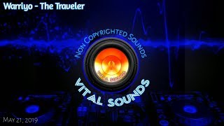 Warriyo - The Traveler (Vlog Noncopyrighted Sounds) | VS Release