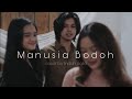MANUSIA BODOH - Ada Band COVER by Indah Aqila