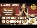 Namakku Soru Dhaan Mukkiyam Korean Food In Chennai RJ Saru Spice My Food