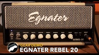 Video thumbnail for Egnater Rebel 20 -  Guitar Amplifier Demo by swiftlessons