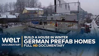 BUILD A HOUSE IN WINTER: German Prefab homes - A Journey From Tree To House | WELT Documentary