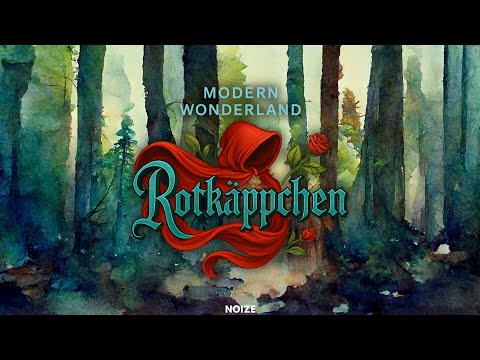 NOIZE - MODERN WONDERLAND ROTKÄPPCHEN (DRUM AND BASS)
