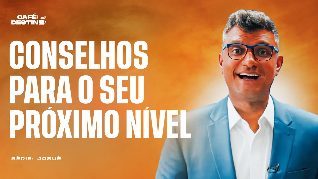 Aprenda o que é preciso fazer para vencer na vida | Café com Destino